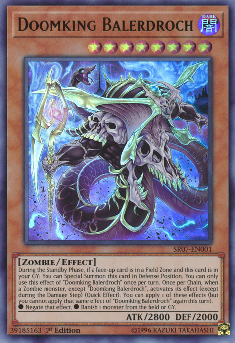 Doomking Balerdroch, Structure Deck: Zombie Horde · SR07-EN001