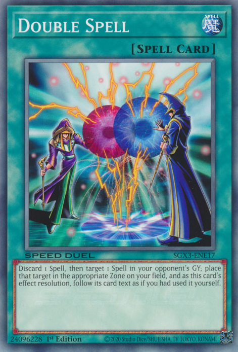 Double Spell, Speed Duel GX: Duelists of Shadows · SGX3-ENE17