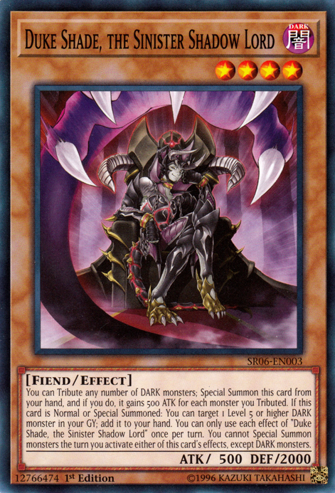 Duke Shade, the Sinister Shadow Lord, Structure Deck: Lair of Darkness · SR06-EN003