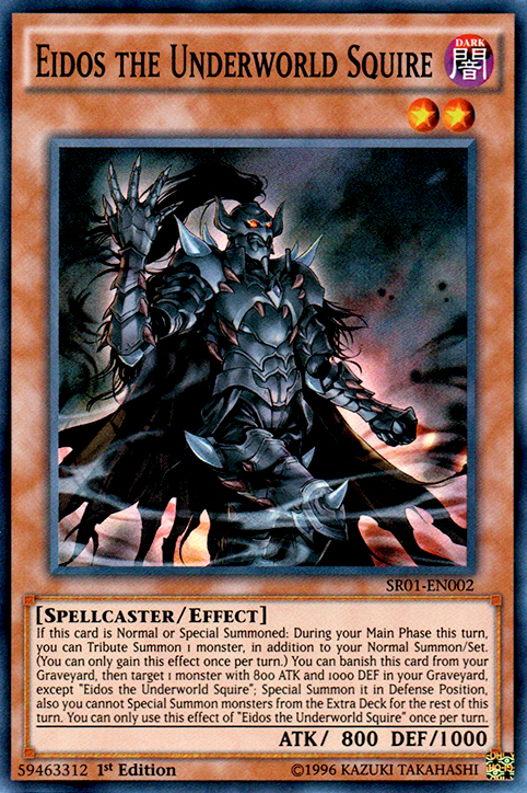 Eidos the Underworld Squire, Emperor of Darkness Structure Deck · SR01-EN002