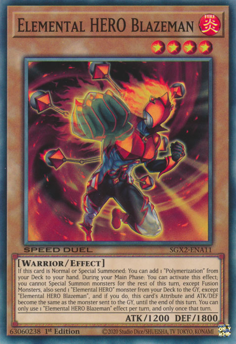 Elemental HERO Blazeman, Speed Duel GX: Midterm Paradox · SGX2-ENA11