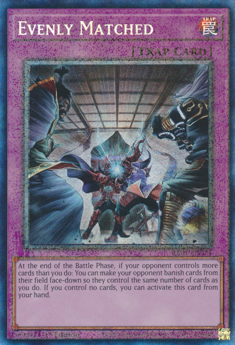 Evenly Matched, 25th Anniversary Rarity Collection · RA01-EN074