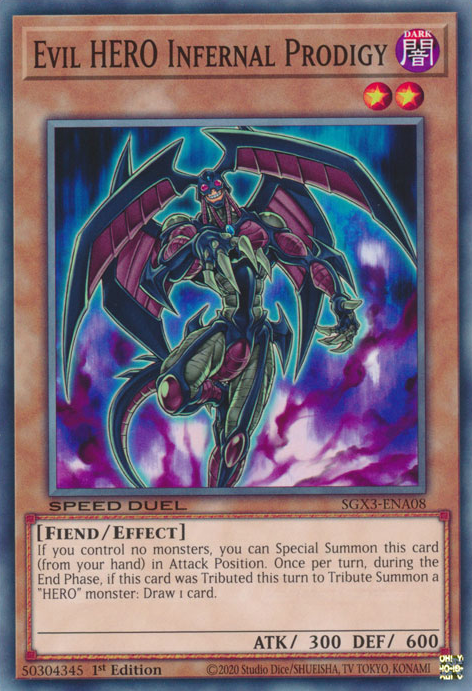 Evil HERO Infernal Prodigy, Speed Duel GX: Duelists of Shadows · SGX3-ENA08