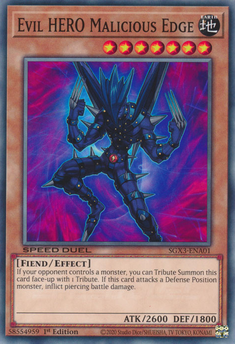 Evil HERO Malicious Edge, Speed Duel GX: Duelists of Shadows · SGX3-ENA01