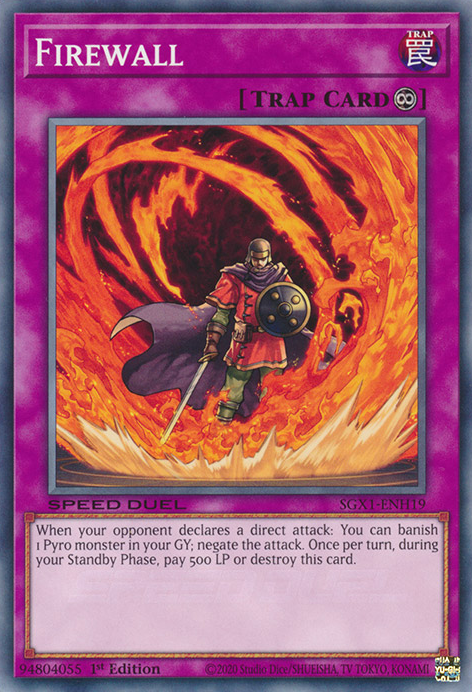 Firewall, Speed Duel GX: Duel Academy Box · SGX1-ENH19