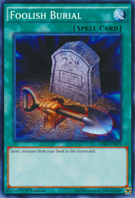 Foolish Burial, Legendary Decks II · LDK2-ENJ29