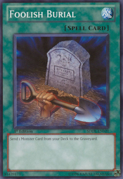 Foolish Burial, Dragunity Legion Structure Deck · SDDL-EN029