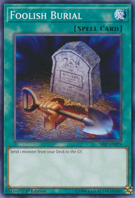 Foolish Burial, Structure Deck: Zombie Horde · SR07-EN029