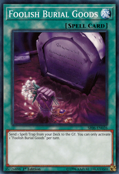 Foolish Burial Goods, Structure Deck: Lair of Darkness · SR06-EN026