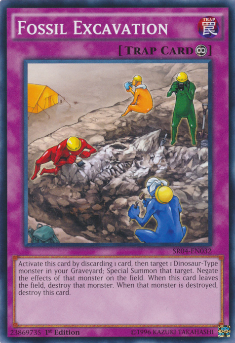 Fossil Excavation, Dinosmasher's Fury Structure Deck · SR04-EN032