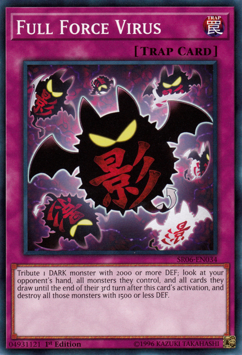 Full Force Virus, Structure Deck: Lair of Darkness · SR06-EN034