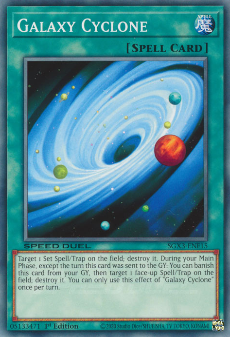 Galaxy Cyclone, Speed Duel GX: Duelists of Shadows · SGX3-ENF15