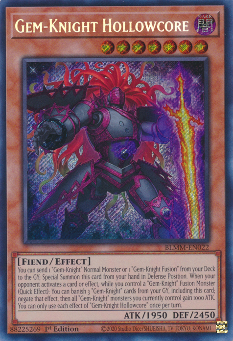 Gem-Knight Hollowcore, Battles of Legend: Monster Mayhem · BLMM-EN022