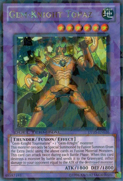 Gem-Knight Topaz, Duel Terminal 5 · DT05-EN036