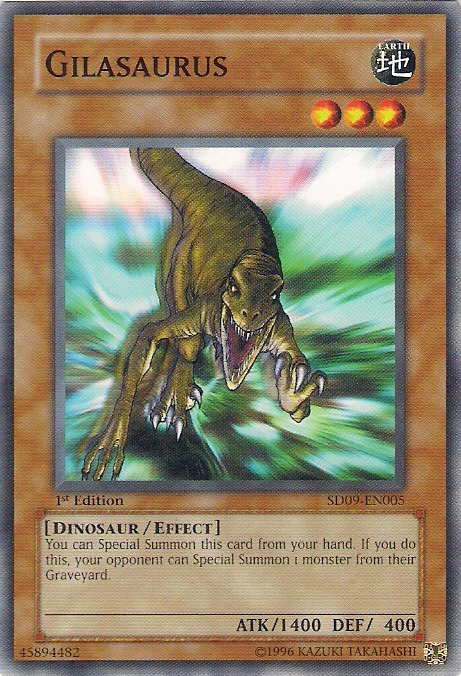 Gilasaurus, Structure Deck: Dinosaur's Rage · SD09-EN005