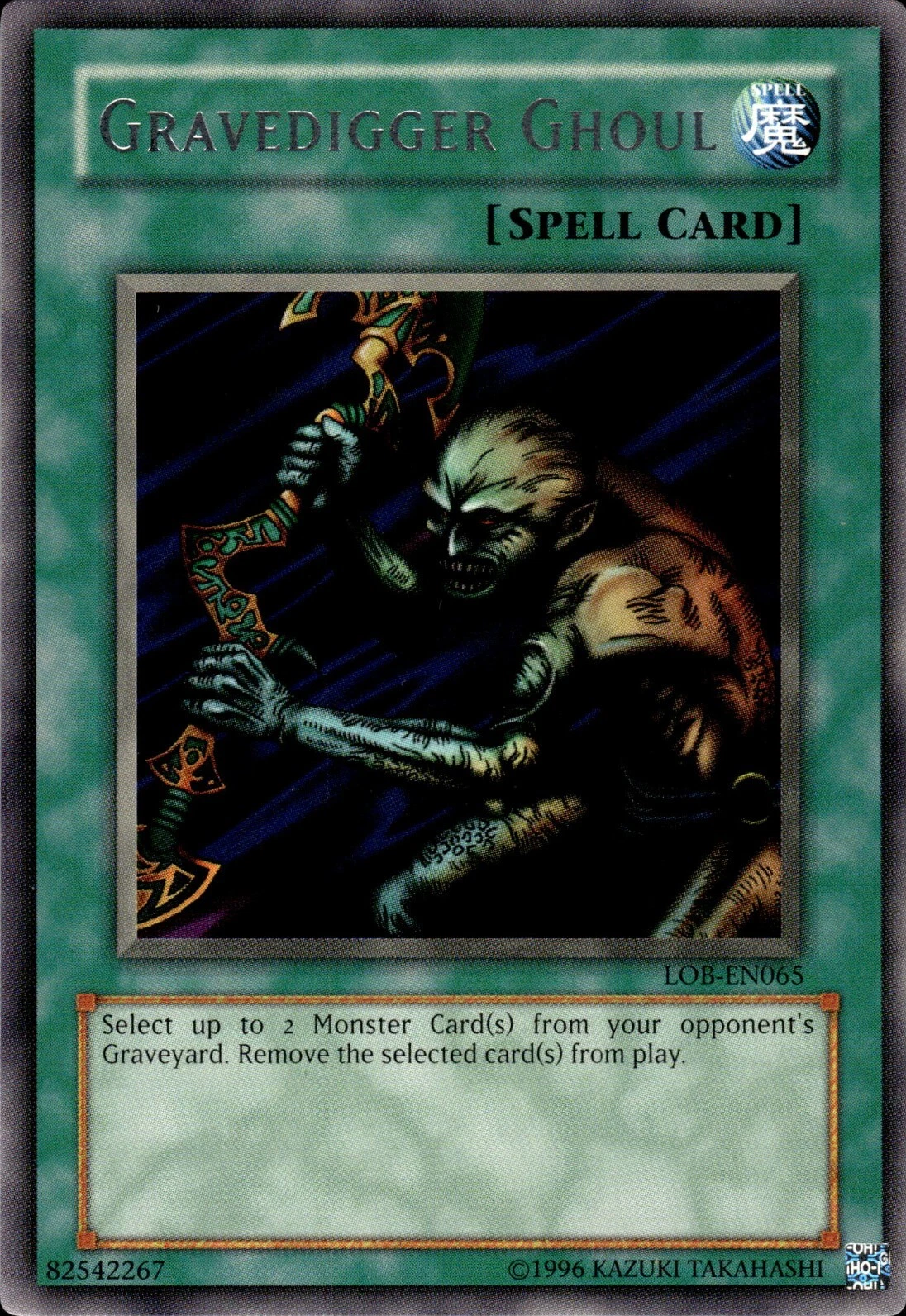 Gravedigger Ghoul, Legend of Blue Eyes White Dragon · LOB-065