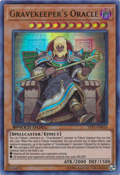 Gravekeeper's Oracle, Speed Duel Tournament Pack 1 · STP1-EN016