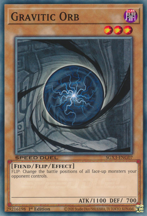 Gravitic Orb, Speed Duel GX: Duelists of Shadows · SGX3-ENG07