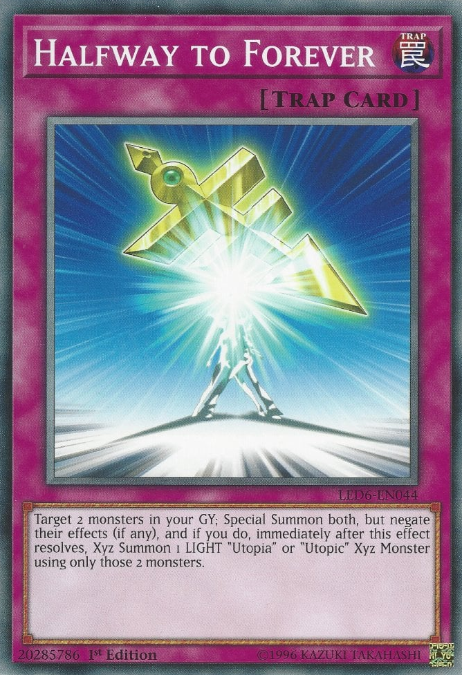 Halfway to Forever, Legendary Duelists: Magical Hero · LED6-EN044