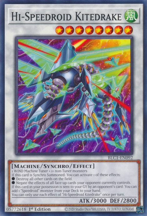 Hi-Speedroid Kitedrake, Battles of Legend: Chapter 1 · BLC1-EN092