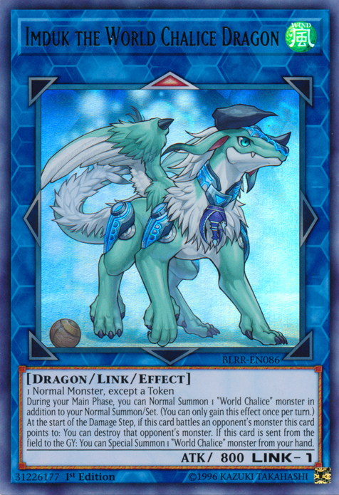 Imduk the World Chalice Dragon, Battles of Legend: Relentless Revenge · BLRR-EN086