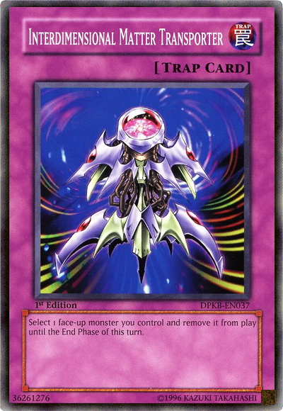 Interdimensional Matter Transporter, Duelist Pack: Kaiba · DPKB-EN037