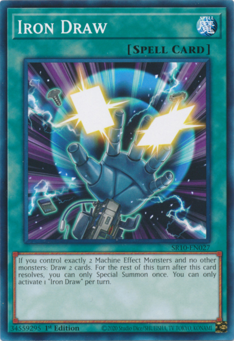 Iron Draw, Structure Deck: Mechanized Madness · SR10-EN027