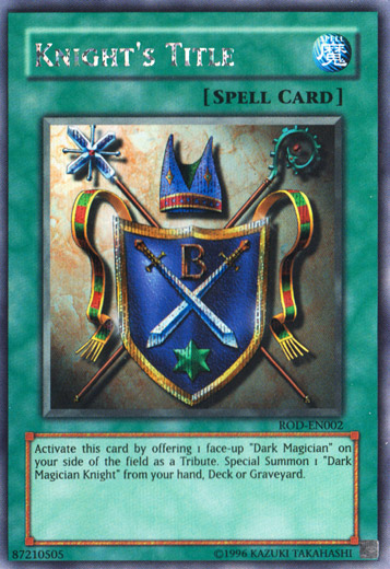 Knight's Title, Yu-Gi-Oh! Reshef of Destruction promotional cards · ROD-EN002