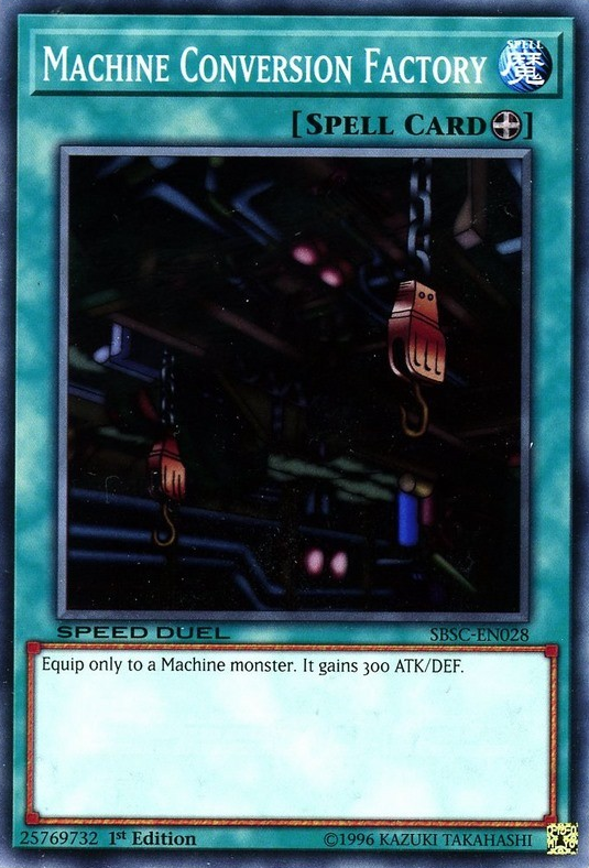 Machine Conversion Factory, Speed Duel: Scars of Battle · SBSC-EN028