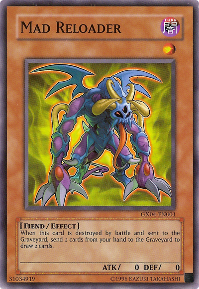 Mad Reloader, Yu-Gi-Oh! GX Tag Force 2 promotional cards · GX04-EN001