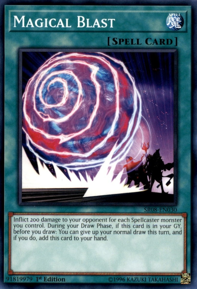 Magical Blast, Structure Deck: Order of the Spellcasters · SR08-EN030