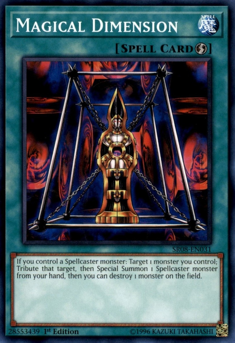 Magical Dimension, Structure Deck: Order of the Spellcasters · SR08-EN031