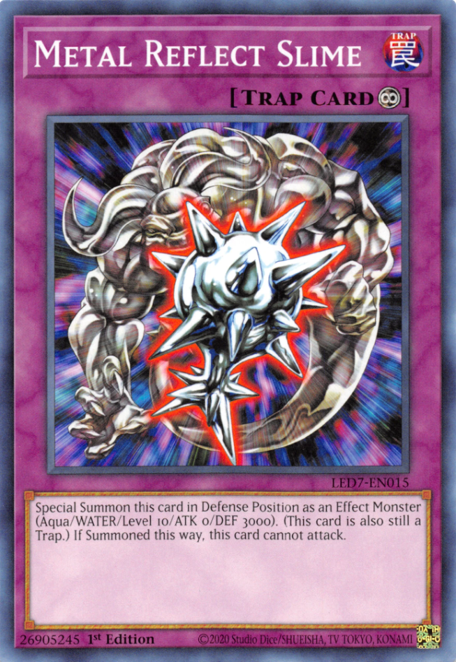 Metal Reflect Slime, Legendary Duelists: Rage of Ra · LED7-EN015