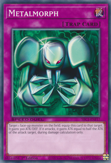 Metalmorph, Speed Duel: Streets of Battle City · SBC1-ENF17
