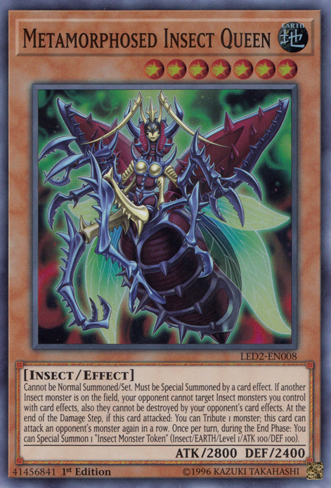 Metamorphosed Insect Queen, Legendary Duelists: Ancient Millennium · LED2-EN008