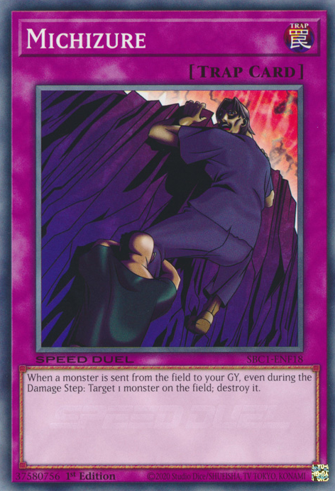 Michizure, Speed Duel: Streets of Battle City · SBC1-ENF18