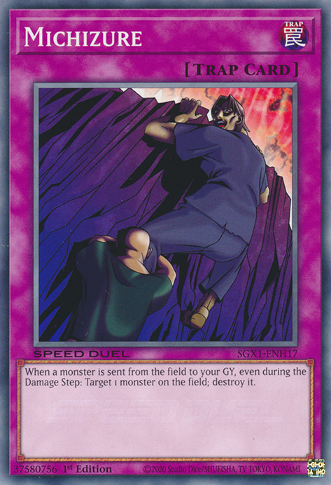 Michizure, Speed Duel GX: Duel Academy Box · SGX1-ENH17
