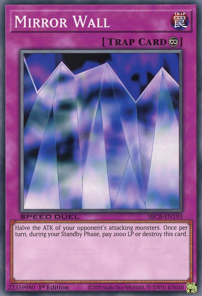 Mirror Wall, Speed Duel: Battle City Box · SBCB-EN193