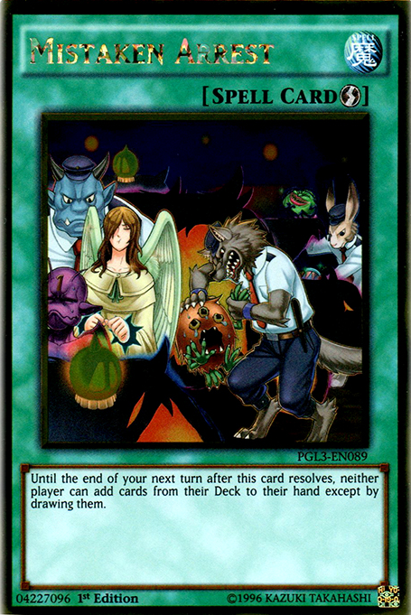 Mistaken Arrest, Premium Gold: Infinite Gold · PGL3-EN089