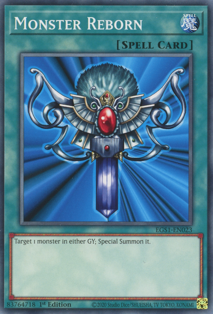 Monster Reborn, Egyptian God Deck: Slifer the Sky Dragon · EGS1-EN023