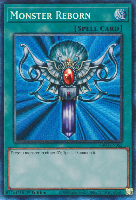 Monster Reborn, Quarter Century Bonanza · RA03-EN052