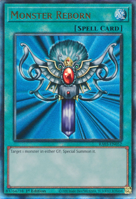 Monster Reborn, Quarter Century Bonanza · RA03-EN052