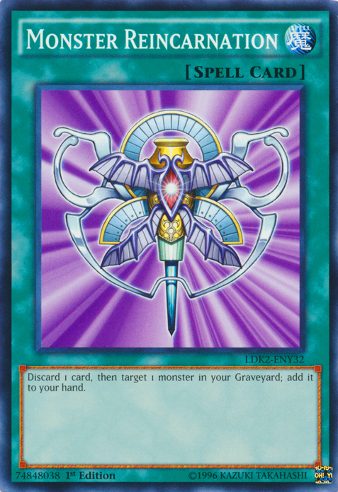 Monster Reincarnation, Legendary Decks II · LDK2-ENY32