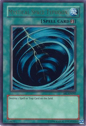 Mystical Space Typhoon, Spell Ruler · SRL-047