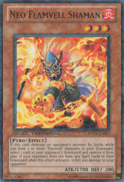 Neo Flamvell Shaman, Duel Terminal 4 · DT04-EN063