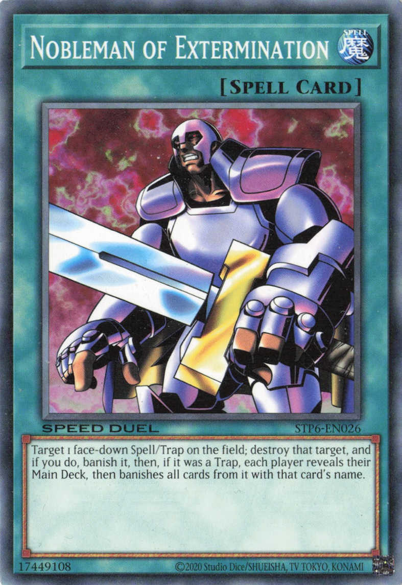 Nobleman of Extermination, Speed Duel Tournament Pack 6 · STP6-EN026