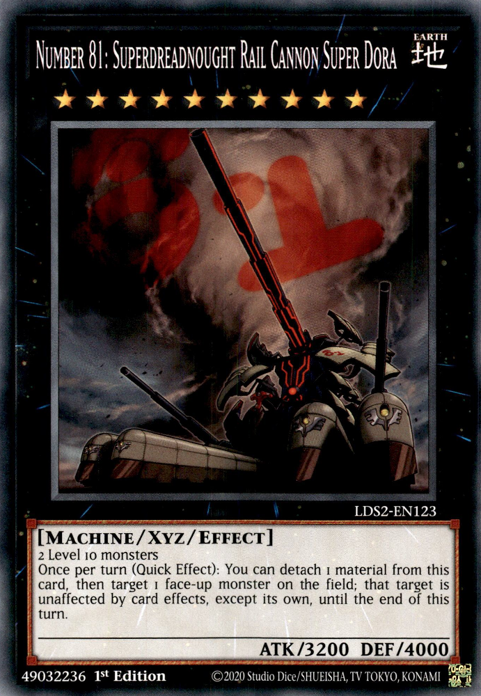 Number 81: Superdreadnought Rail Cannon Super Dora, Legendary Duelists: Season 2 · LDS2-EN123