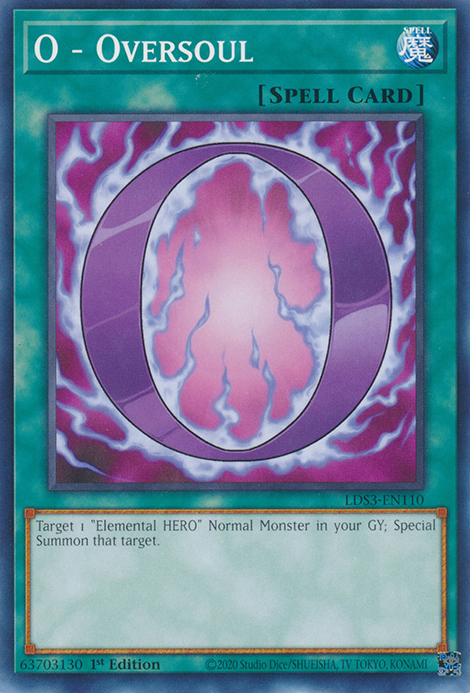 O - Oversoul, Legendary Duelists: Season 3 · LDS3-EN110