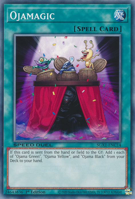Ojamagic, Speed Duel GX: Duel Academy Box · SGX1-ENC14