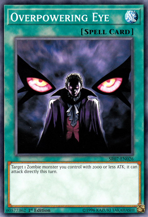 Overpowering Eye, Structure Deck: Zombie Horde · SR07-EN026